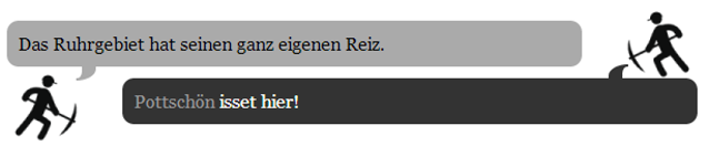 Dinge, die einer ausm Pott nicht sagt Dinge, die einer ausm Pott nicht sagt